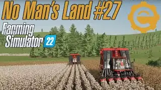 No Man's Land #27 | Dual cotton harvesters | Farming Simulator 22
