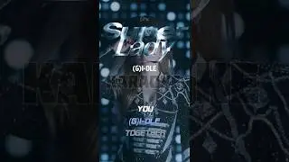 #kpop #lira #gidle #superlady #karaoke