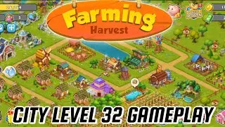 FARMING HARVEST LEVEL 32 GAMEPLAY