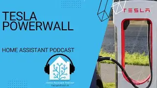 Tesla Powerwalls with Home Assistant | Home Assistant Podcast