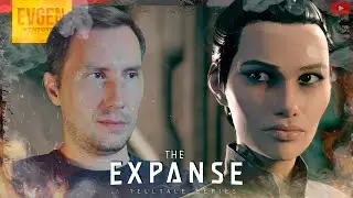 Великолепное Кино ➲ The Expanse: A Telltale Series ◉ Пространство ◉ Серия 1