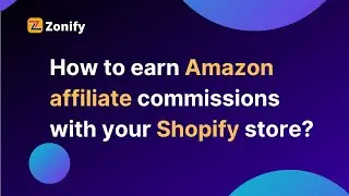 How to earn Amazon affiliate commissions with your Shopify store?