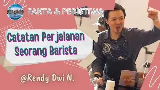 CATATAN PERJALANAN SEORANG BARISTA