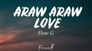 Araw Araw - Flow G ( Ex Battalion ) Official lyrics video