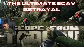The ULTIMATE SCAV Betrayal - Escape from Tarkov