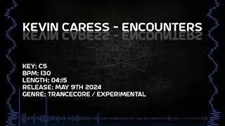 Kevin Caress (DJ MR-Bass) - Encounters