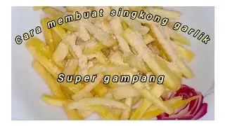 cara membuat cemilan dari singkong yaitu singkong garlik