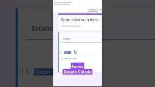 FORMS - MENU DEPENDENTE ESTADO E CIDADE
