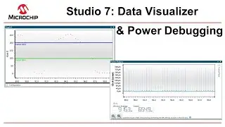 Getting Started with Microchip Studio | Ep. 3 - Data Visualizer/Power Debugging Demo