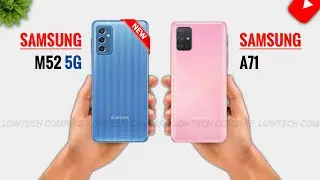 Samsung Galaxy M52 5G Vs Samsung Galaxy A71