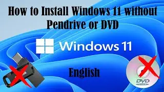 How to Install Windows 11 Without Pen Drive or DVD