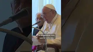 #papafrancesco : non tollerare doppiezze (link in descrizione) #shorts