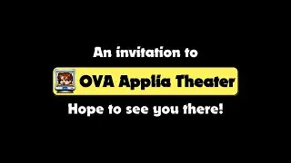 Update Video ~ OVA Applia Theater