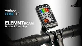 In The Know: ELEMNT ROAM Product Guide