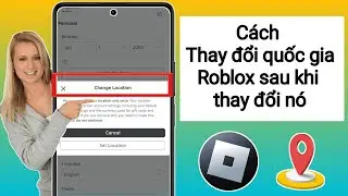 Cách thay đổi vị trí Roblox nếu bạn vô tình thay đổi nó (2024)