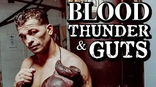 The Ultimate Blood & Guts Warrior of Boxing