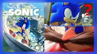 Sonic Frontiers Is Something Alright?!?!