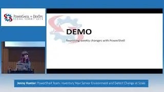 PowerShell Team: Inventory Your Server Environment and Detect Change at Scale by Jenny Hunter