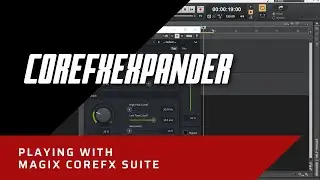Playing With Magix CoreFX Suite: coreFX Expander