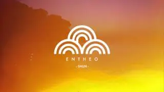 ENTHEO - SHUN