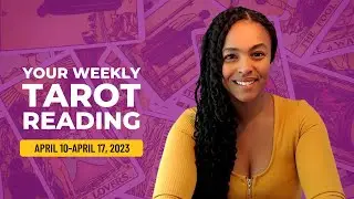 Your Weekly Tarot Reading | April 10-April 17, 2023 | Pick #1, #2 OR #3