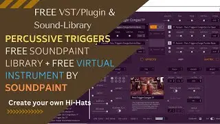 Percussive Triggers - FREE Soundpaint Percussion  Library + Soundpaint  VST/Plugin by Soundpaint