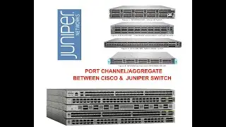 How to  configure Port channel/ Aggregate between CISCO & JUNIPER SWITCH?