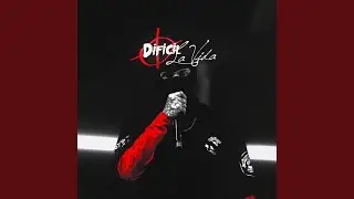 Dificil La Vida (Flow360)