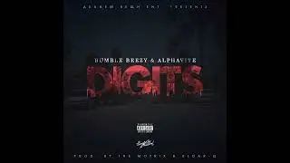 Bumble Beezy, ALPHAVITE - Digits (prod. by The Motrix, Eldar-Q, Sonny Gerstner)