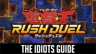 Yu-Gi-Oh! The Idiots Guide To Rush Duels [BEGINNER]