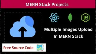 Multiple Image Upload In MERN Stack || Multiple Image Upload IN React #react #mernstack #mern