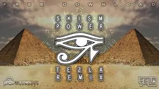 SKisM - Power - Tezla RMX (FREE DOWNLOAD)