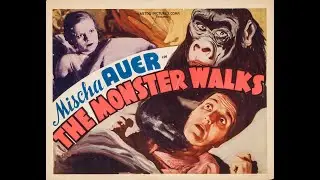 The Monster Walks (1932)
