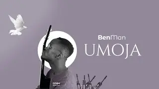 Benman - Umoja (Official lyrics video)