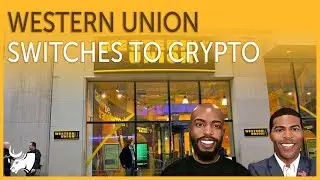Western Union Switches to Crypto | Coinbase Adds EOS, Augur, Maker