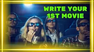 Write Your 1st Movie - Writing Course