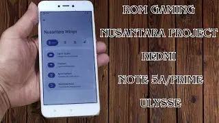 Custom rom redmi note 5a /Prime android 13 Nusantara Project