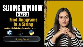 Find All Anagrams in a String (Part 1) 🔥 | Brute Force Explained | Python, C++ & Java
