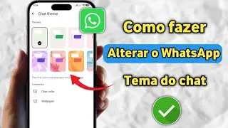 Como alterar o tema do WhatsApp no Android e iPhone | 2026
