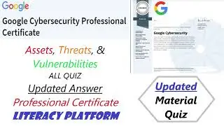 Assets Threats and Vulnerabilities Quiz Answer Coursera Google Cybersecurity | Course 5 #google