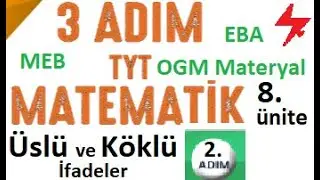 3 ADIM TYT Matematik | Üslü ve Köklü İfadeler | 2. Adım | 8. ünite | MEB | EBA | OGM | ales | kpss