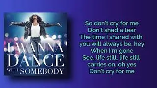 Whitney Houston, Sam Feldt - Don't Cry For Me (Lyrics)