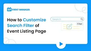 How to Customize Search Filter of Event Listing Page