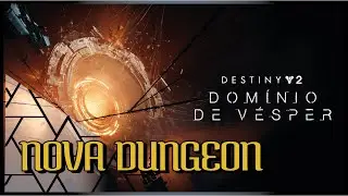 Dominio de Vesper Primeiras impressões, Encontros e Lore -  | Destiny 2 A Forma Final nova dungeon