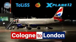 🔴 Live: ToLiSS A320 Neo | British Ops | Cologne Bonn to London Heathrow | X-Plane 12 ✈️