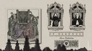OF DARKNESS - Missa Tridentina (Full Album)