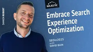 Embrace Search Experience Optimisation with Search Marketing & Web Accessibility - Damien Robert