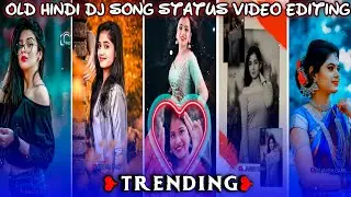 KineMaster New Video Editing 2022 | Old Hindi DJ Status Editing | KineMaster Project File download