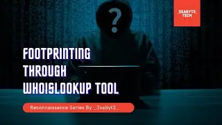 Whois Lookup Tool | Reconnassiance Series | Recon | Information Gathering
