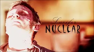 SPN ||Lucifer|| ~Nuclear~
